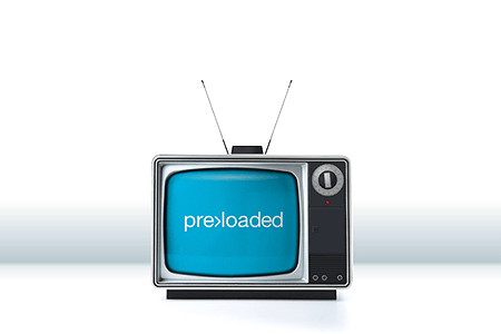 Preloaded